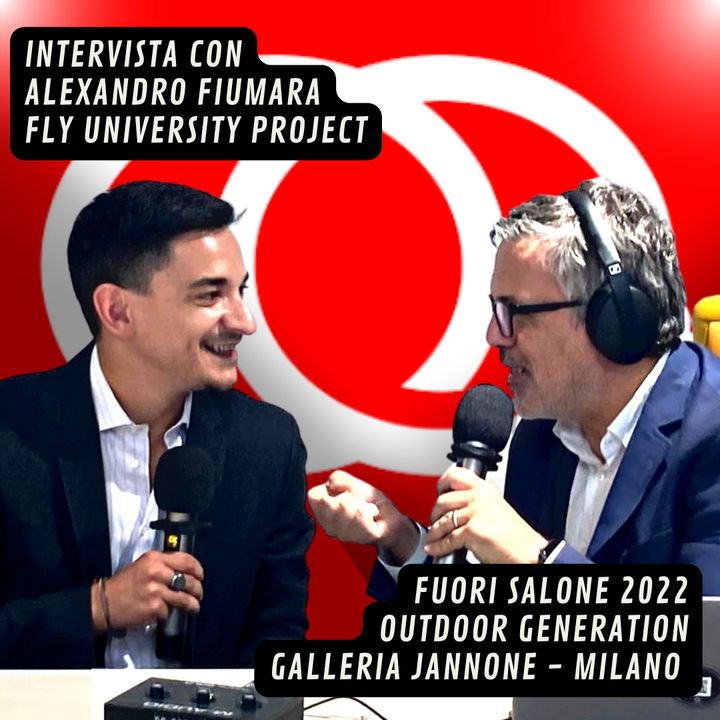 Intervista con Alexandro Fiumara, Project Manager di Fly University Project, dal Fuori Salone 2022