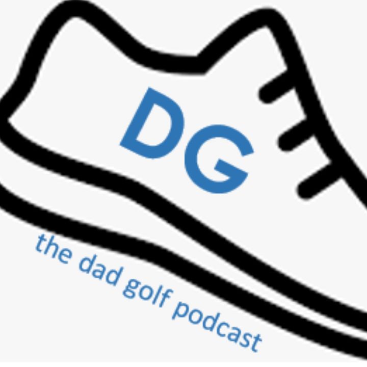 The Dad Golf Podcast