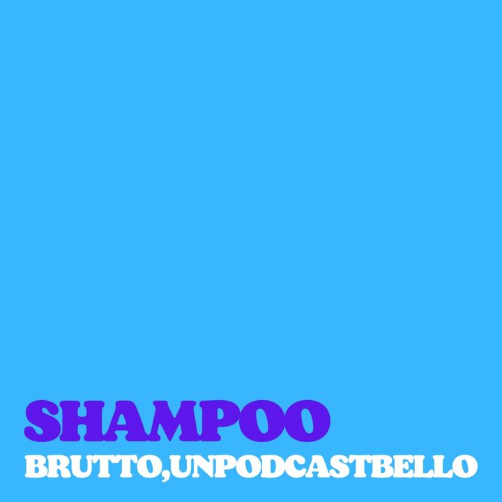 Ep #534 - Shampoo