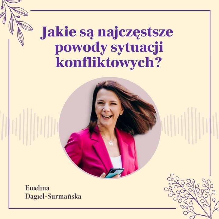 #22 | Jakie są najczęstsze powody sytuacji konfliktowych?