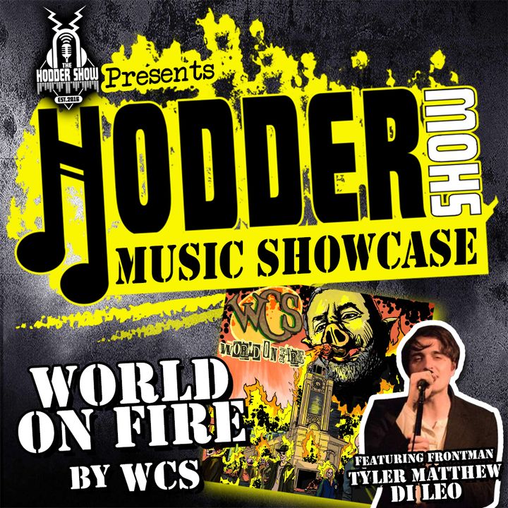 Ep. 370 Music Showcase: WCS's World on Fire