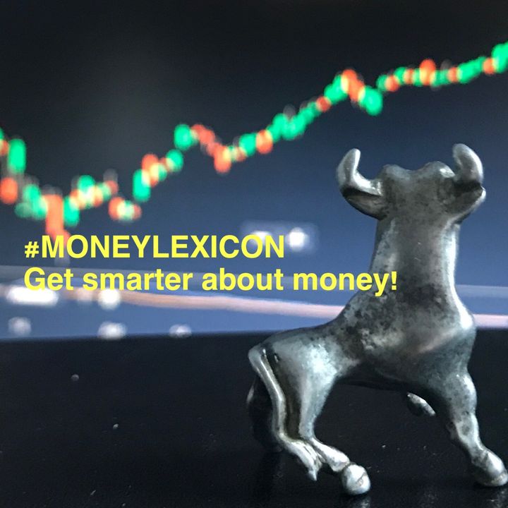 Money Lexicon. Get smarter about money!