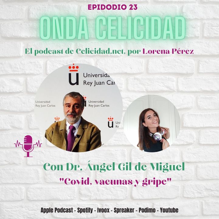 OC023 - COVID, vacunas y gripe, con el Dr. Ángel Gil de Miguel