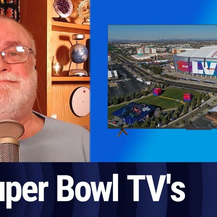 ATTG Clip: Super Bowl TV's