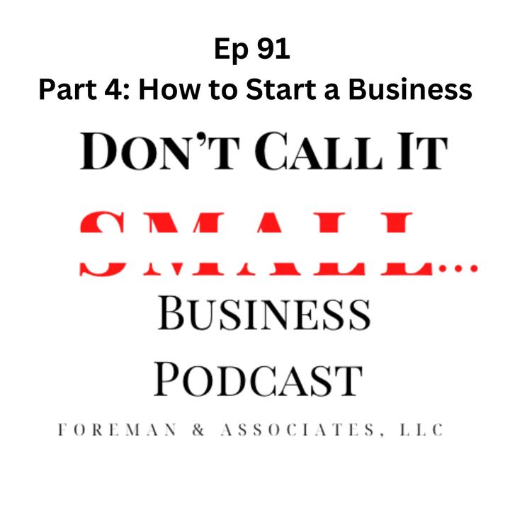 Ep 91: Part 4— How to Start a Business [Layers of Business Plan & Industry Numbers]