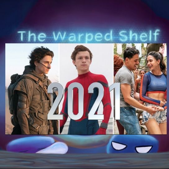 The Warped Shelf - 2021 in Review