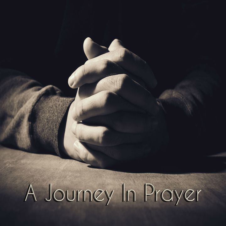 A Journey In Prayer