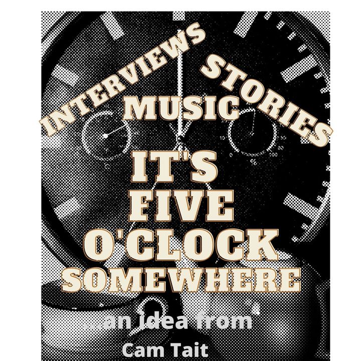 Cam Tait's It's 5 O'Clock Somewhere