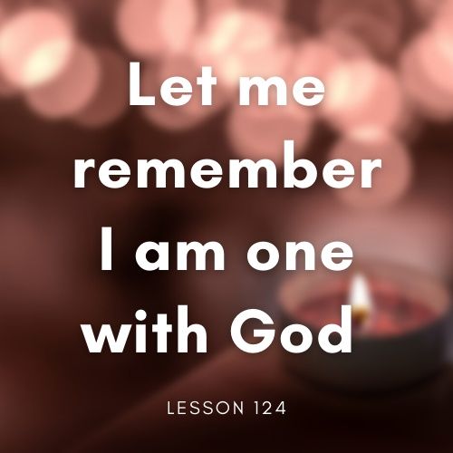 Let Me Remember I Am One With God, Jenny Maria & Barret, ACIM