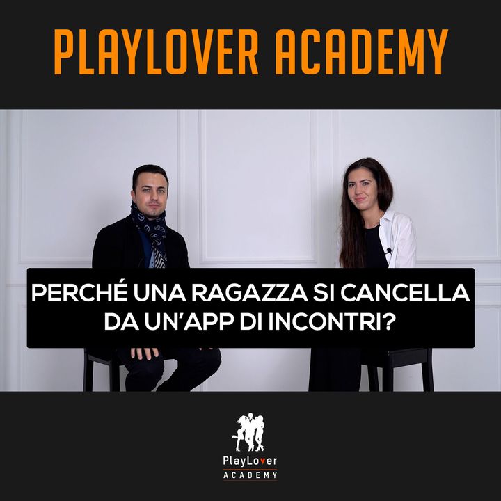 650 - Perché una ragazza si cancella da un'app di incontri?
