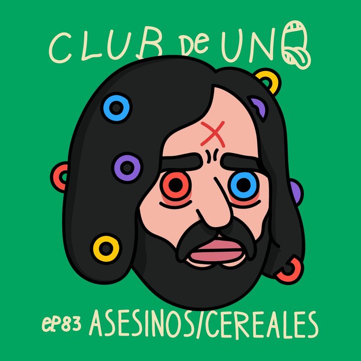 Episodio 83: ASESINOS/CEREALES