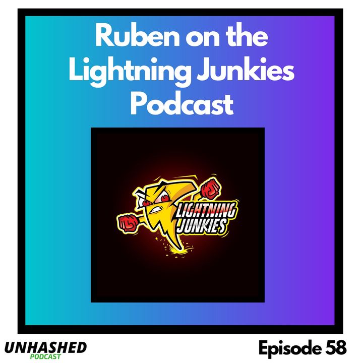 Ruben on The Lightning Junkies Podcast