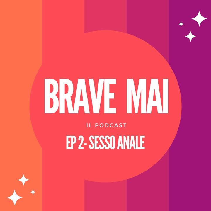 EP 2 - SESSO ANALE