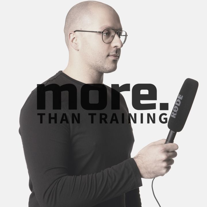 more. than training