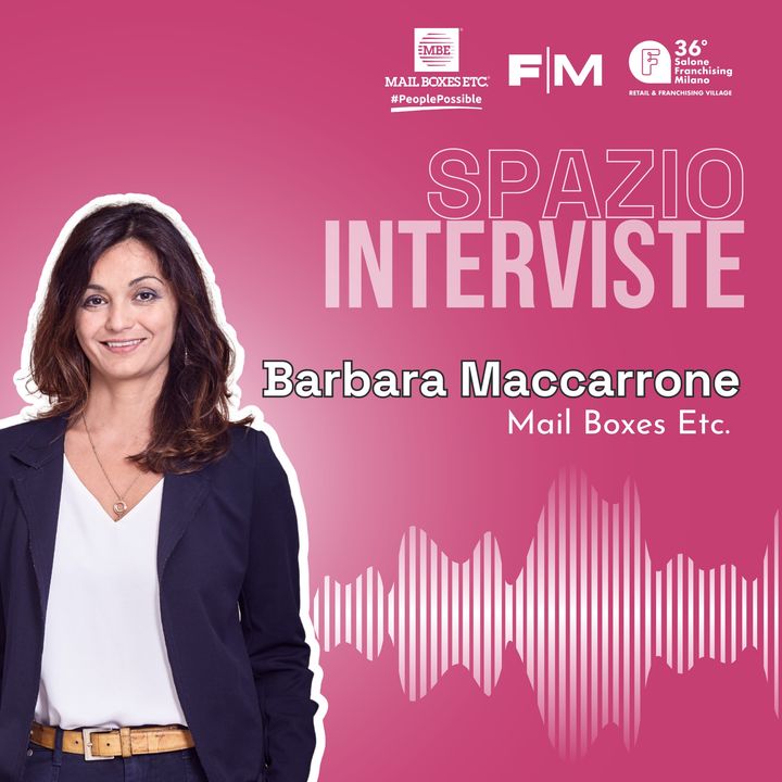 Intervista a Barbara Maccarrone - Mail Boxes Etc.