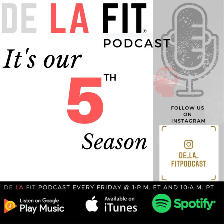 De La Fit Podcast season 5 episode 53 Thank you