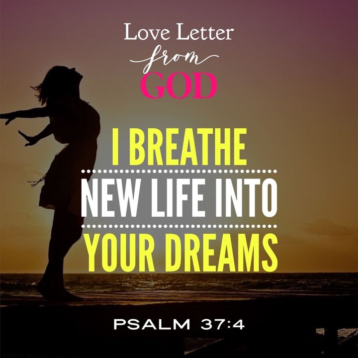 Love Letter from God - I Breathe New Life into Your Dreams