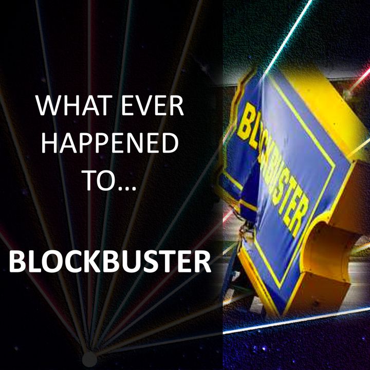 Whatever Happened to... Blockbuster