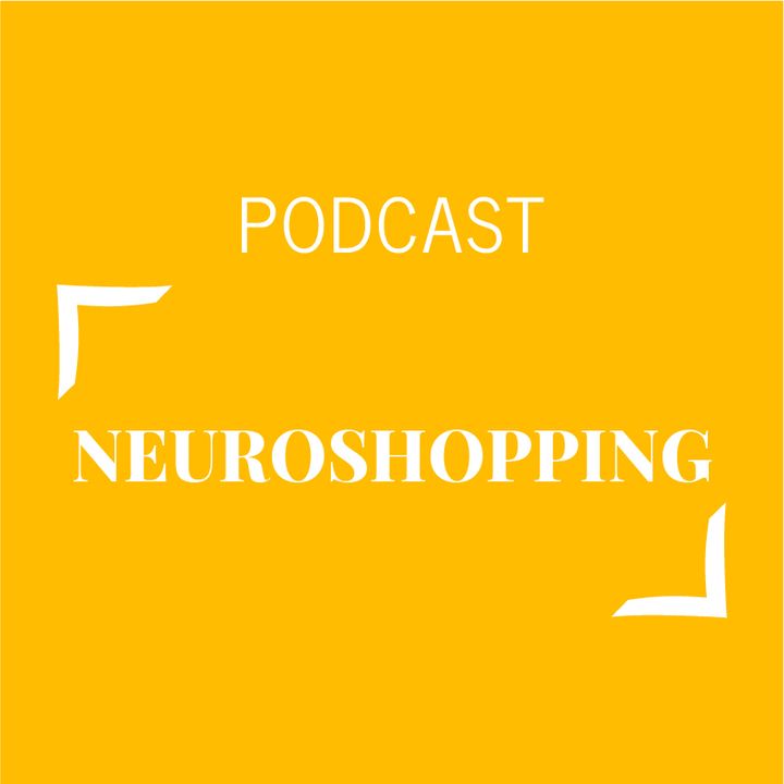 #388 - Neuroshopping | Buongiorno Felicità!