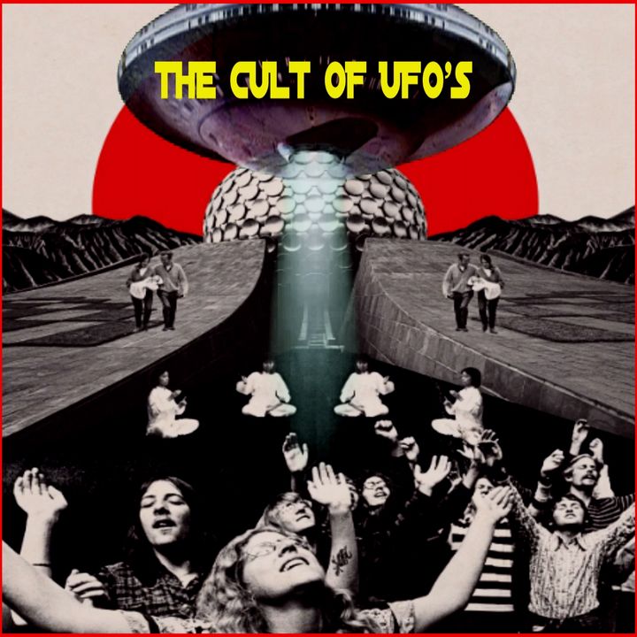 The CULT of UFO's