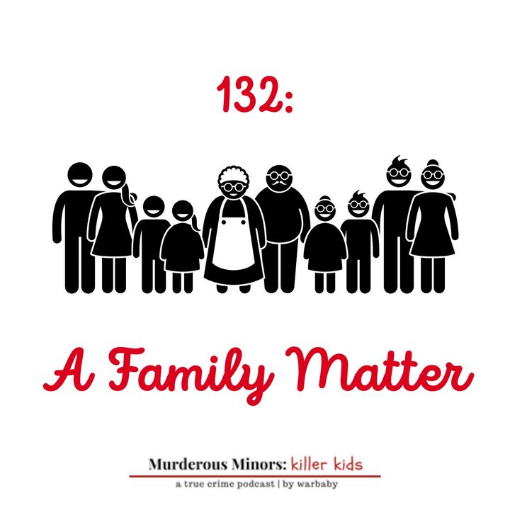 132: A Family Matter (Riley Conner)