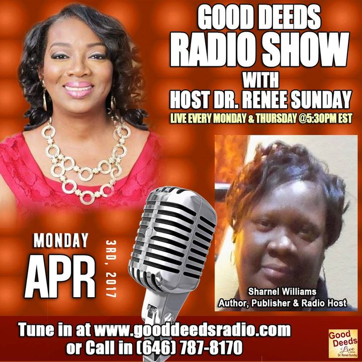 Author, Publisher, Radio Host Sharnel Williams Show shares on Good Deeds Radio Show