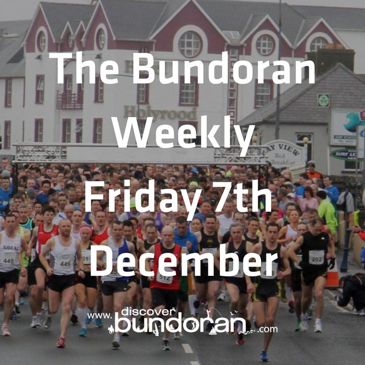 023 - The Bundoran Weekly - December 7th 2018