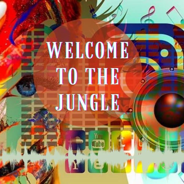 WELCOME TO THE JUNGLE