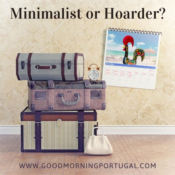 Portugal news, weather & today: minimalist or hoarding expat?
