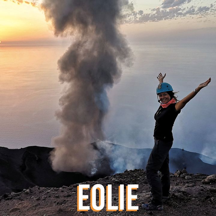 #25 I vulcani delle Eolie con Milena Marchioni