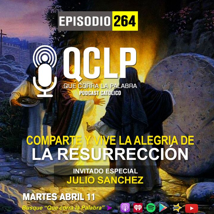 QCLP-Comparte y vive la alegría de la Resurrección
