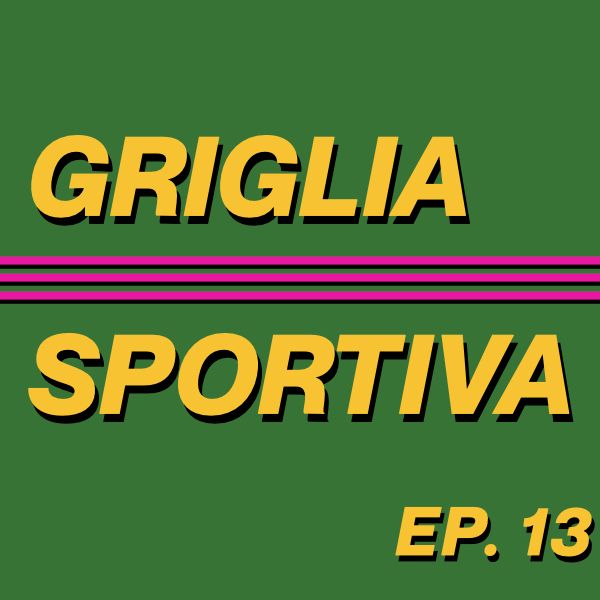 EP. 13 - Strade Sterrate al Giro e Terra Rossa a Roma