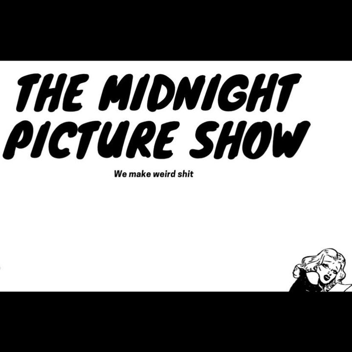 The Midnight Picture Show
