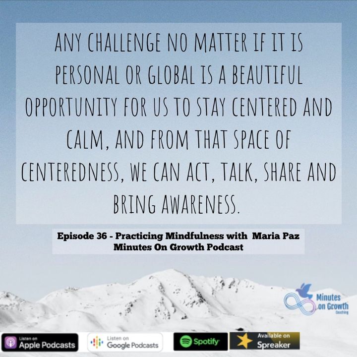 Episode 36: Practicing Mindfulness with María Paz