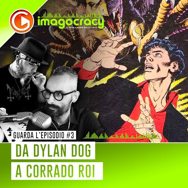 Da Dylan Dog a Corrado Roi