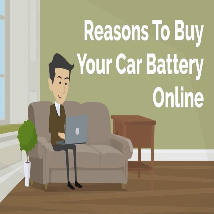 Reasons To Buy Your Car Battery Online