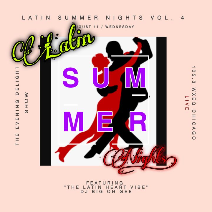 105.3 WXEQ Latin Summer Nights Vol.4