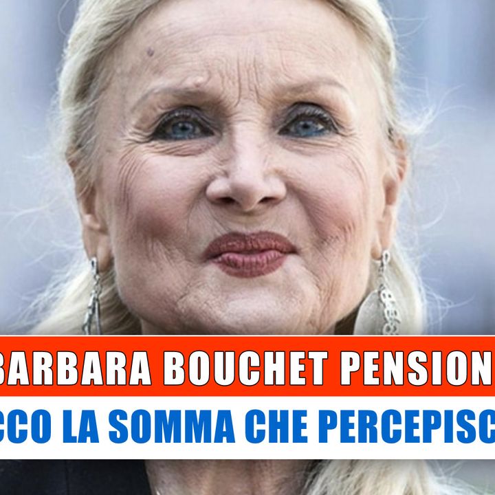 Barbara Bouchet Pensione: Ecco La Somma Che Percepisce!