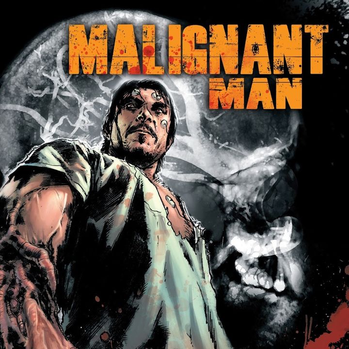 Source Material #282 - Malignant Man (Boom! Studios, 2011)