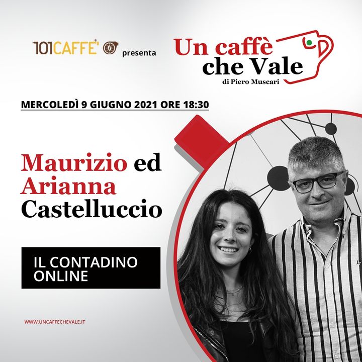 Maurizio e Arianna Castelluccio: Il contadino online