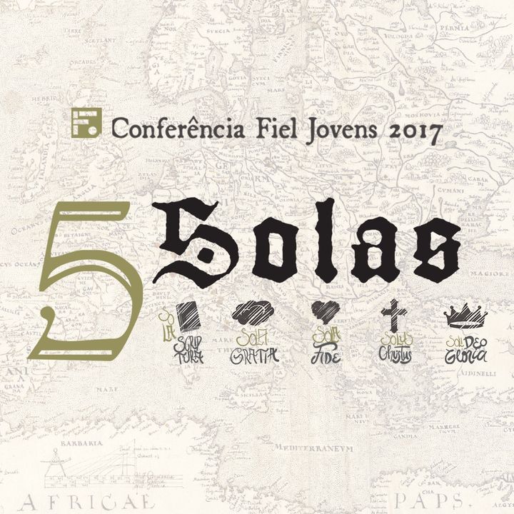 Sola Fide - A história cristã - Trip Lee