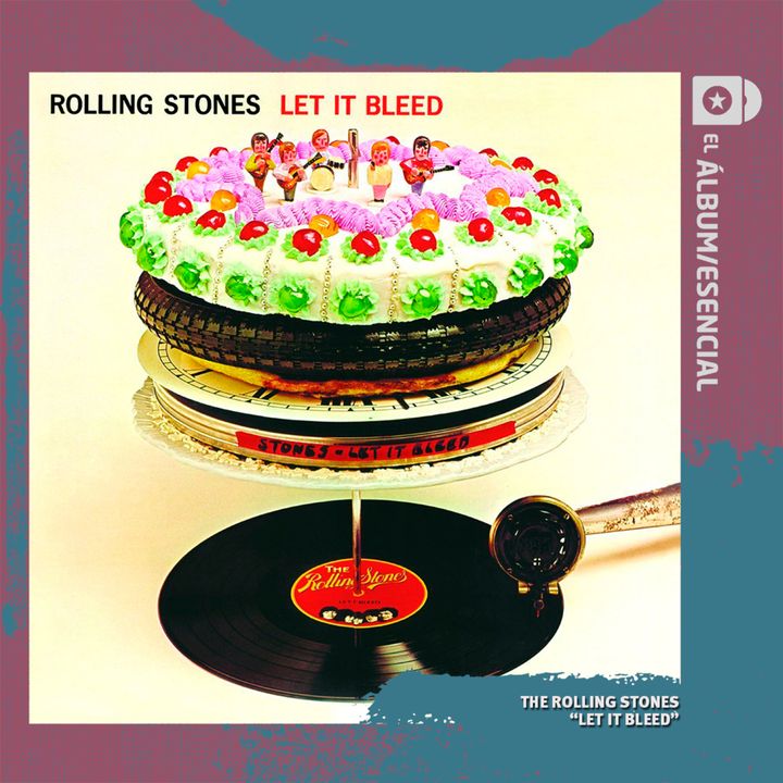 EP. 066: "Let It Bleed" de The Rolling Stones