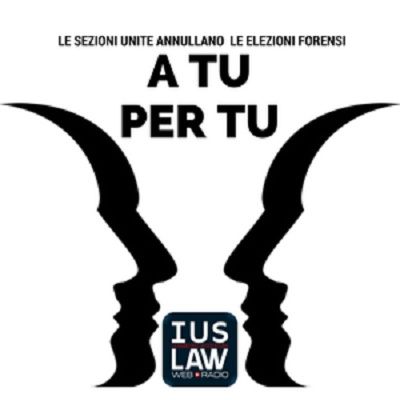 #aTUxTU: LE SEZIONI UNITE ANNULLANO LE ELEZIONI FORENSI
