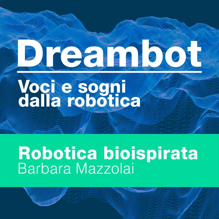 Robotica bioispirata - Barbara Mazzolai
