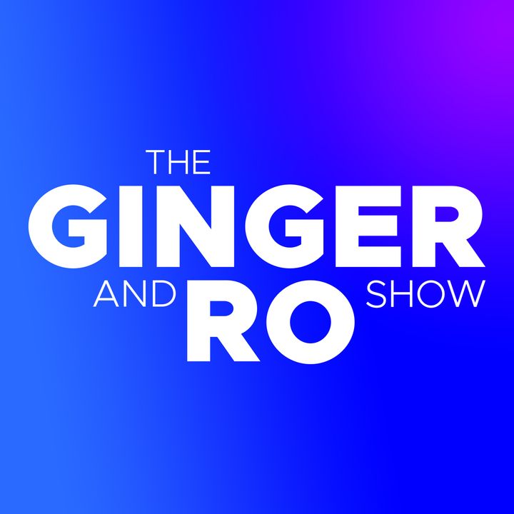 The Ginger And Ro Show