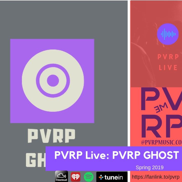 PVRP Music Live: PVRP GHOST