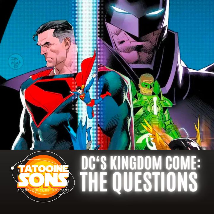 DCs Kingdom Come: The Questions