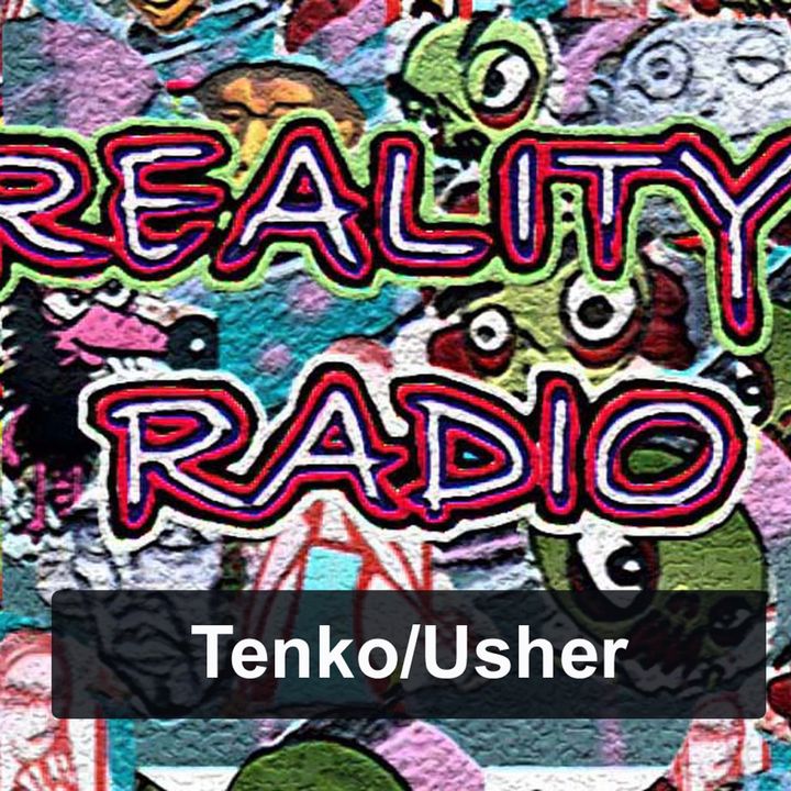 REALITY RADIO 2021 Tenko/Usher