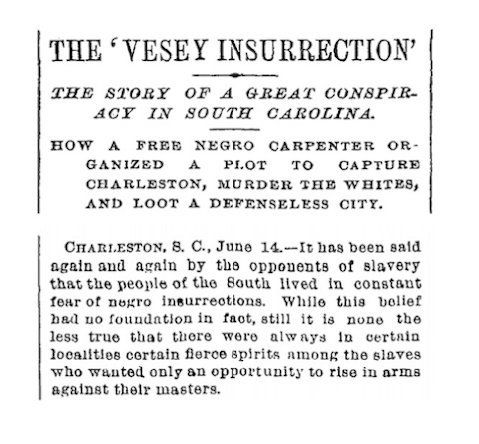 Denmark Vesey: An 1822 African Slave Revolt in Charleston, SC