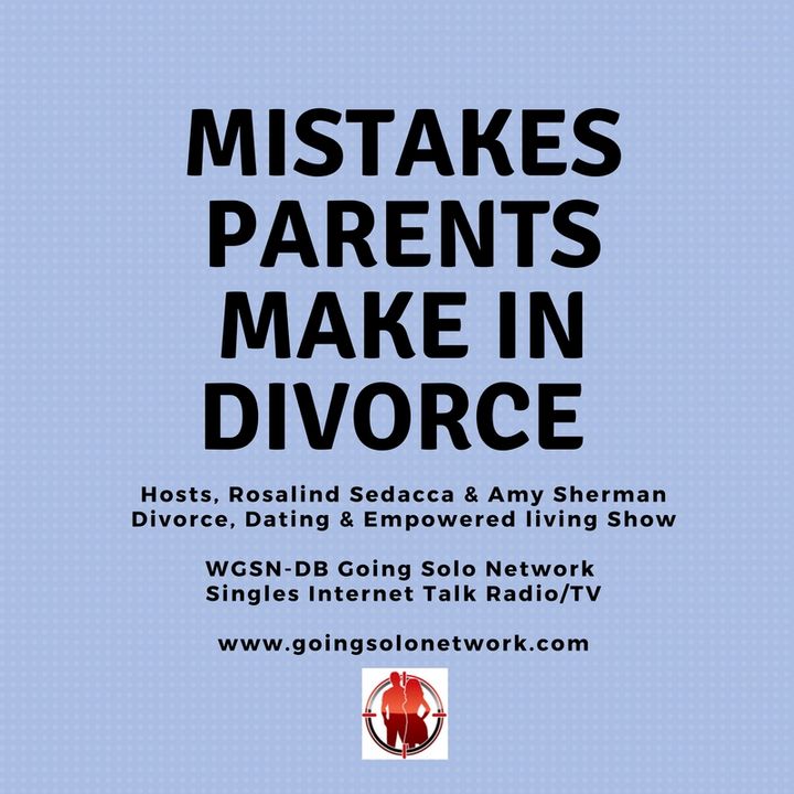 Mistakes Parents Make In Divorce